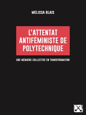 cover image of Attentat antiféministe de Polytechnique (L')